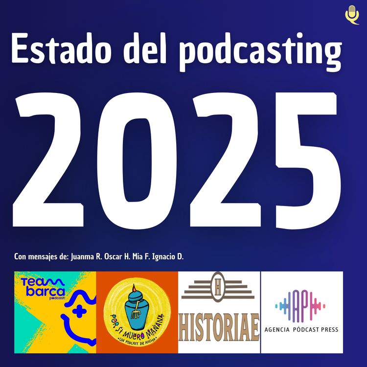 cover art for Estado del podcasting 2025