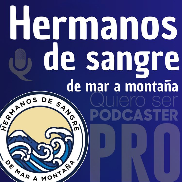 cover art for Hermanos de Sangre, de mar a montaña