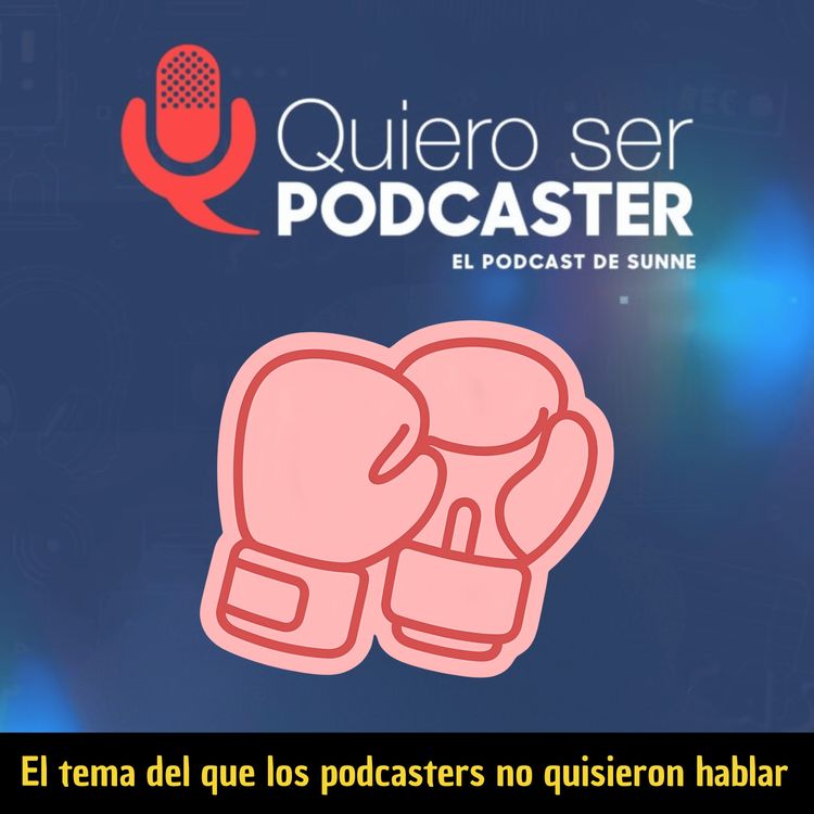 cover art for El tema del que los podcasters no quisieron hablar