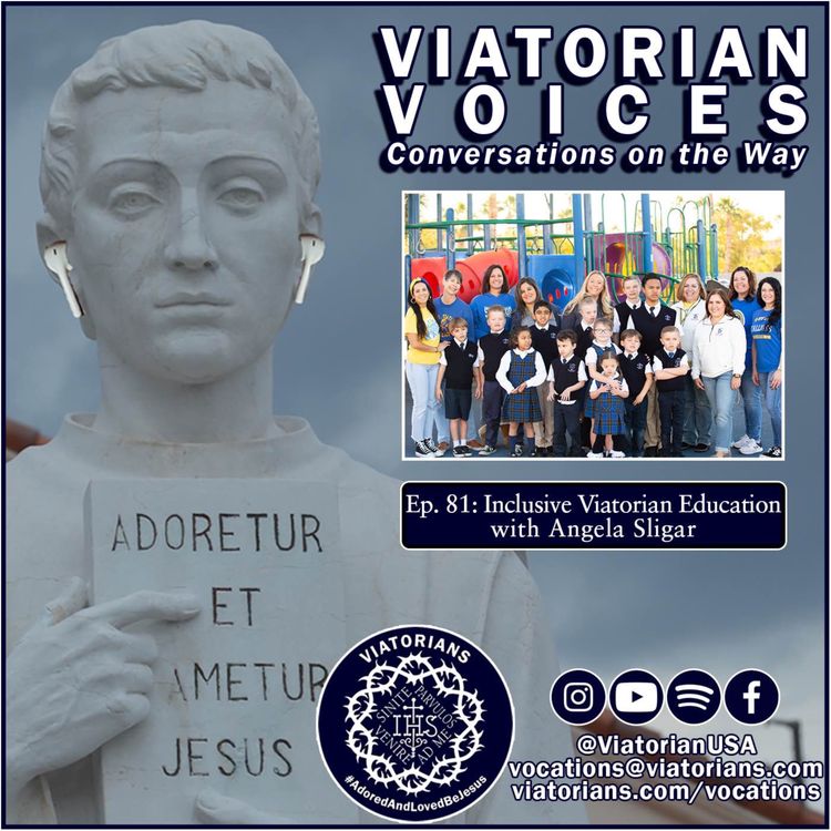 cover art for Inclusive Viatorian Education with Angela Sligar