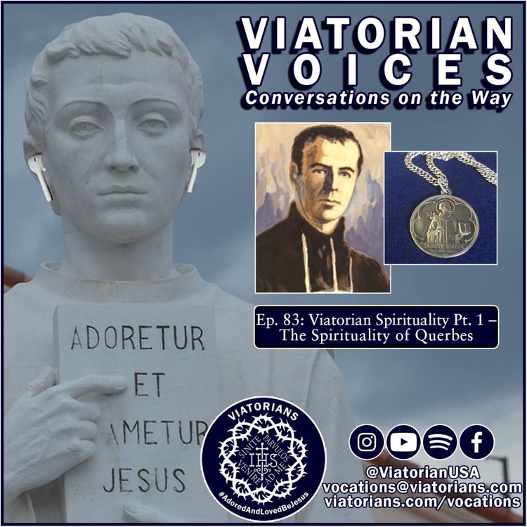 cover art for Viatorian Spirituality Part 1: The Spirituality of The Venerable Louis Querbes