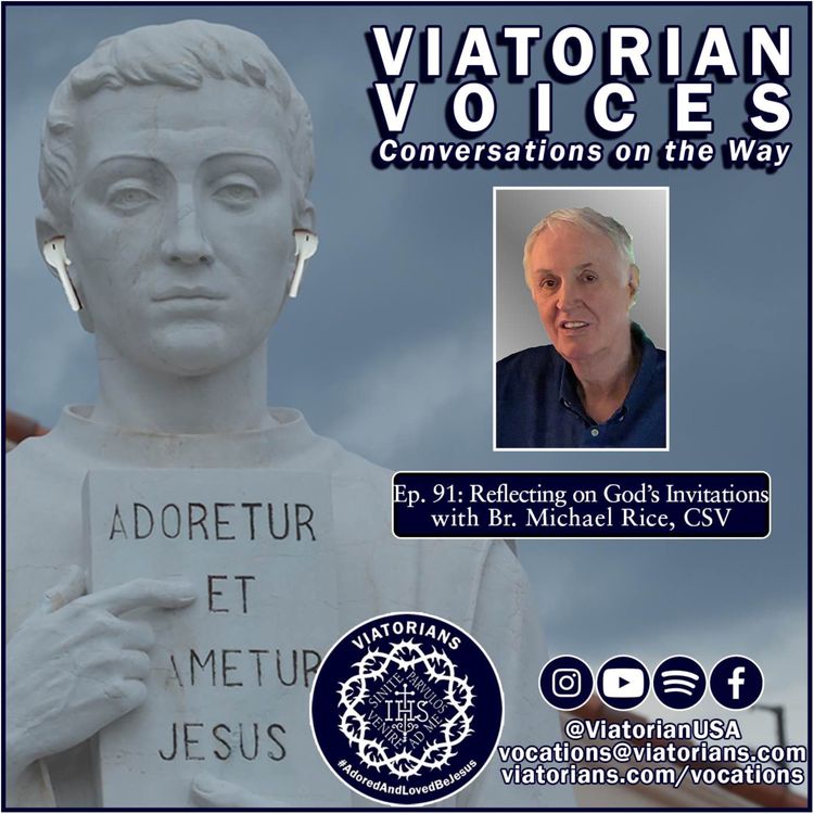 cover art for Reflecting on God's Invitations with Br. Michael Rice, CSV