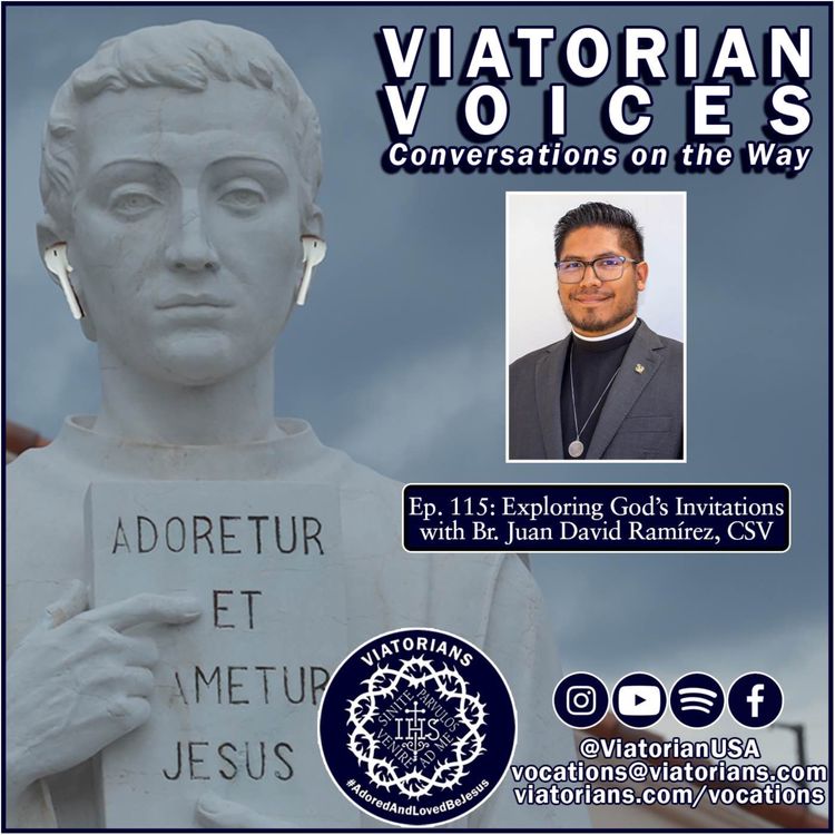 cover art for Exploring God's Invitations with Br. Juan David Ramirez, CSV
