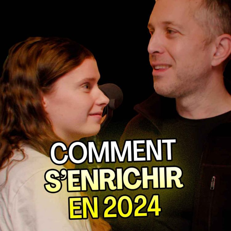 cover art for Comment s'enrichir en 2024 | Entrevue