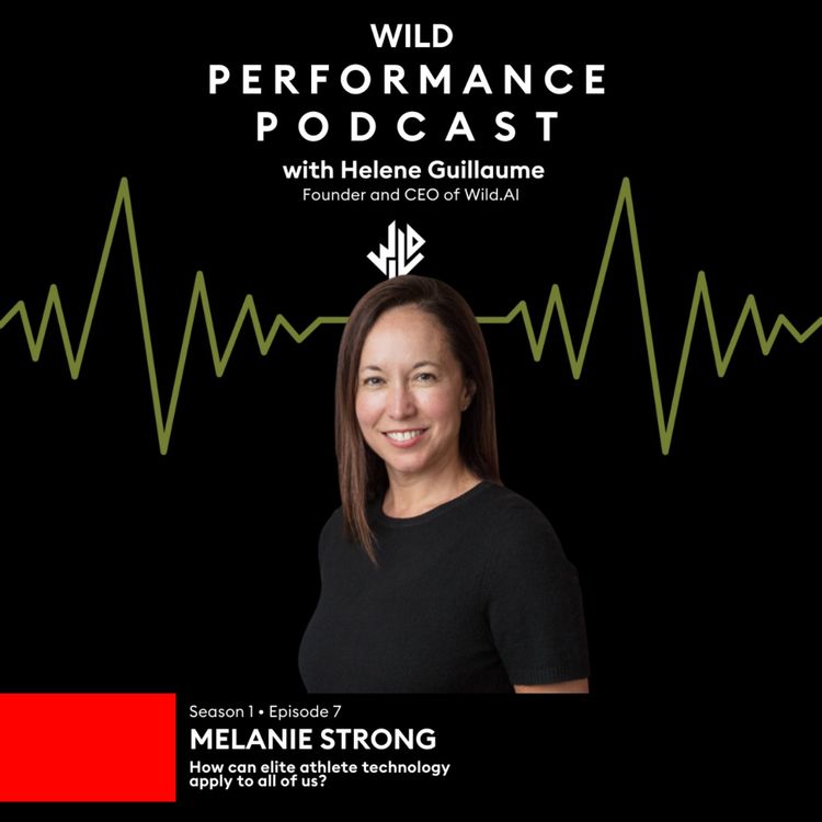 cover art for #7 How Can Elite Athlete Technology Apply to All of Us, With Melanie Strong