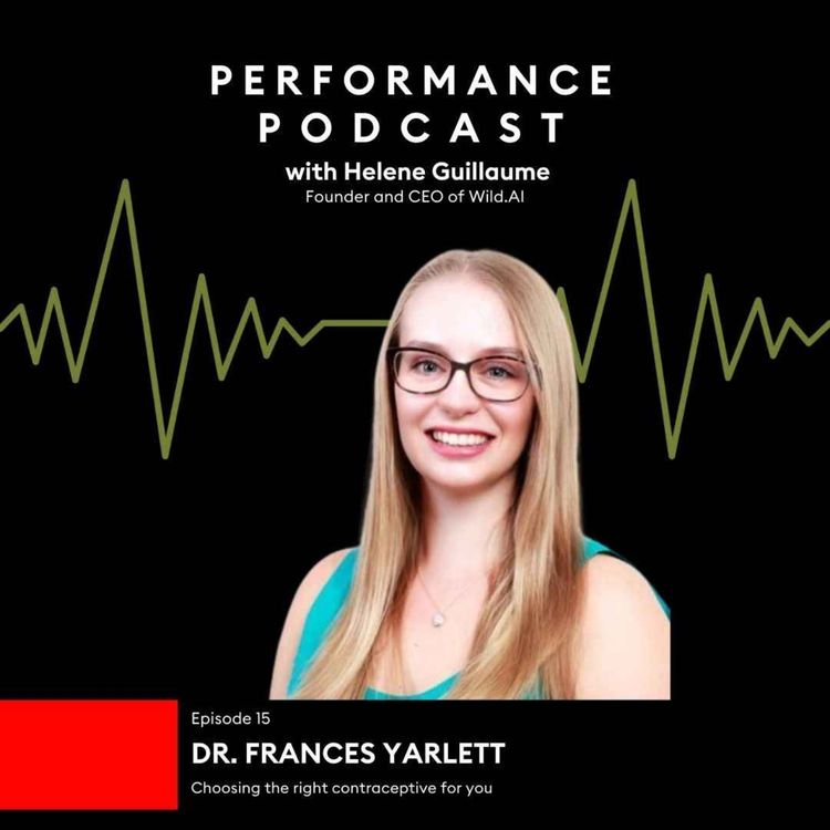 cover art for #15 Choosing the right contraceptive for you with Dr. Frances Yarlett