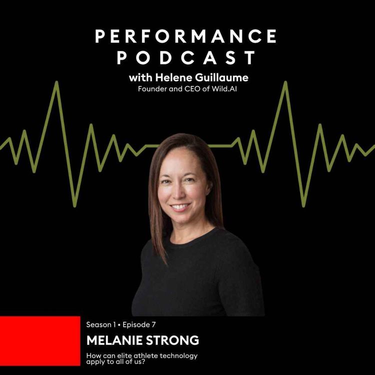 cover art for #7 How Can Elite Athlete Technology Apply to All of Us, With Melanie Strong