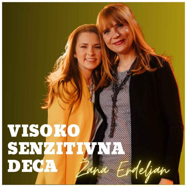 cover art for Zdrava Priča 007 - Žana Erdeljan - Visoko senzitivna deca