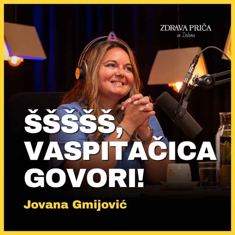 cover art for Zdrava priča 076: Jovana Gmijović - Sve o vrtićima