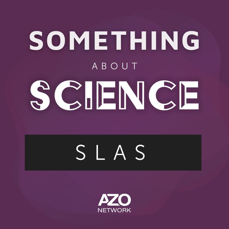cover art for Empowering the Life Sciences Community: In Conversation with SLAS  