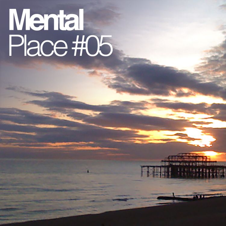 cover art for Mental Place #05