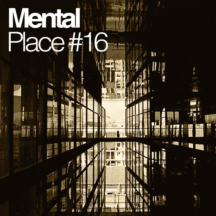 cover art for Mental Place #16