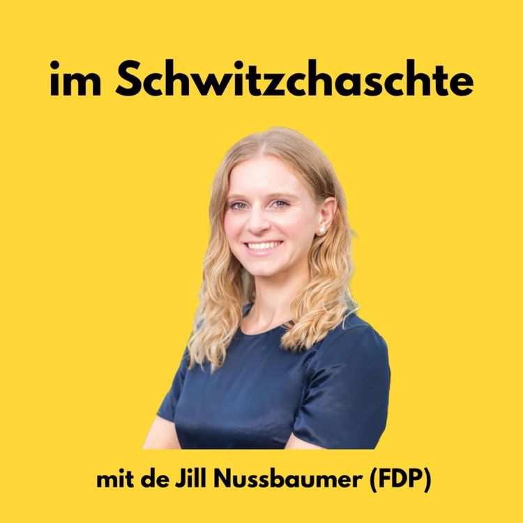 cover art for Jill Nussbaumer (FDP), für was würsch dich im Nationalrat ihsetze?