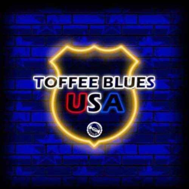 cover art for Toffee Blues USA | Going to the Gunners! Dewsbury-Hall Delight! Relegation Reminisce!
