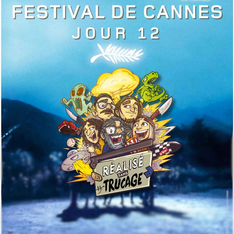 cover art for CANNES J12 : NOS PRONOSTICS + Les graines du figuier sauvage & Michel Hazanavicius