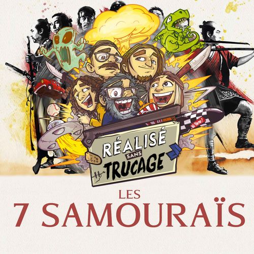 LES SEPT SAMOURAÏS - La ressortie de la semaine - Réalisé