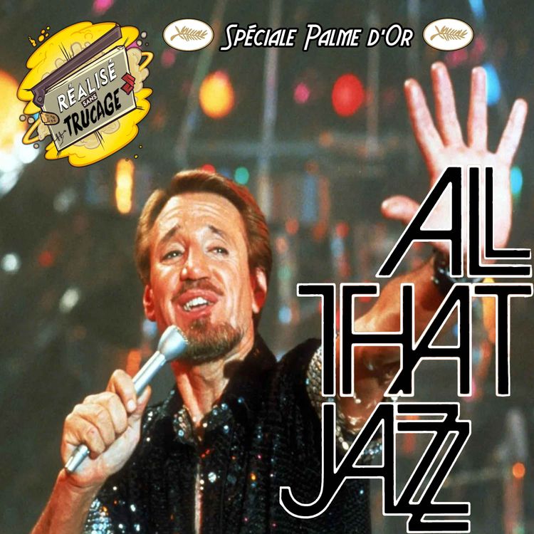 cover art for ALL THAT JAZZ - Spéciale Palme d'Or