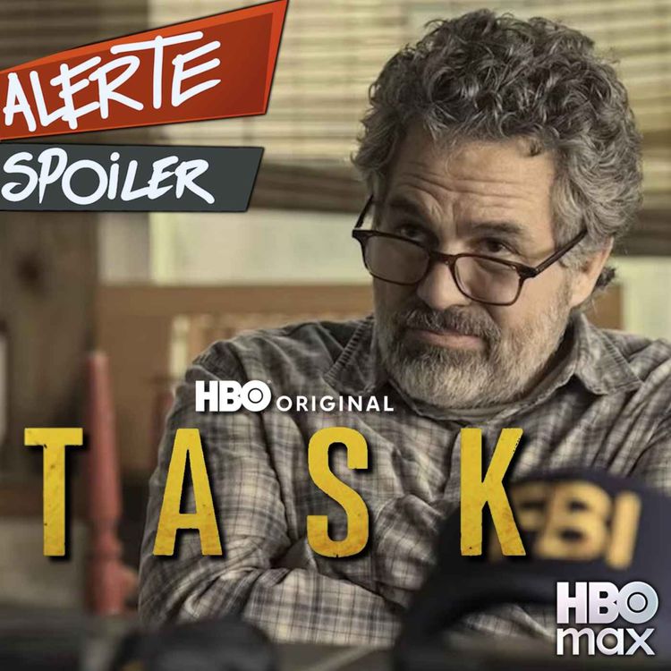 cover art for 📺 ALERTE SPOILERS - TASK (En partenariat avec HBO Max)