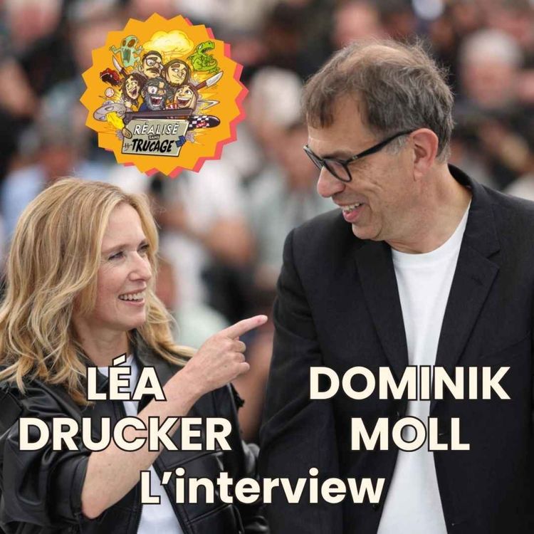 cover art for 🎤 DOMINIK MOLL et LÉA DRUCKER - L'Entretien Sans Trucage (DOSSIER 137)