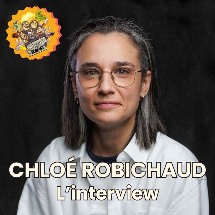 cover art for 🎤 CHLOÉ ROBICHAUD - L'Entretien Sans Trucage (DEUX FEMMES ET QUELQUES HOMMES)