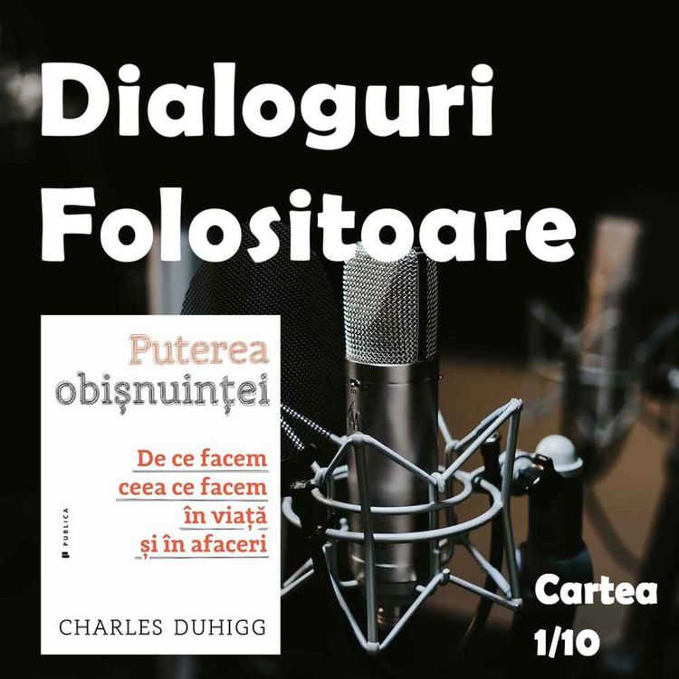 cover art for Discutam cartea "Puterea obisnuintei" de Charles Duhigg