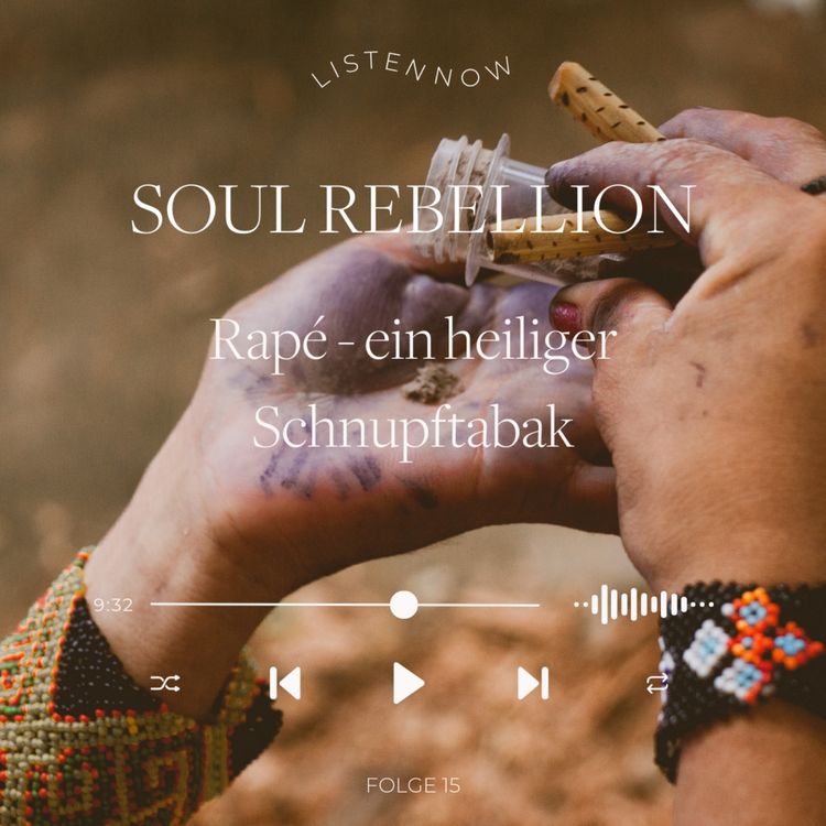 cover art for Folge 15 - Rapé ein heiliger Tabak