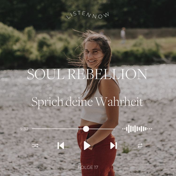 cover art for Folge 17 - Sprich deine Wahrheit