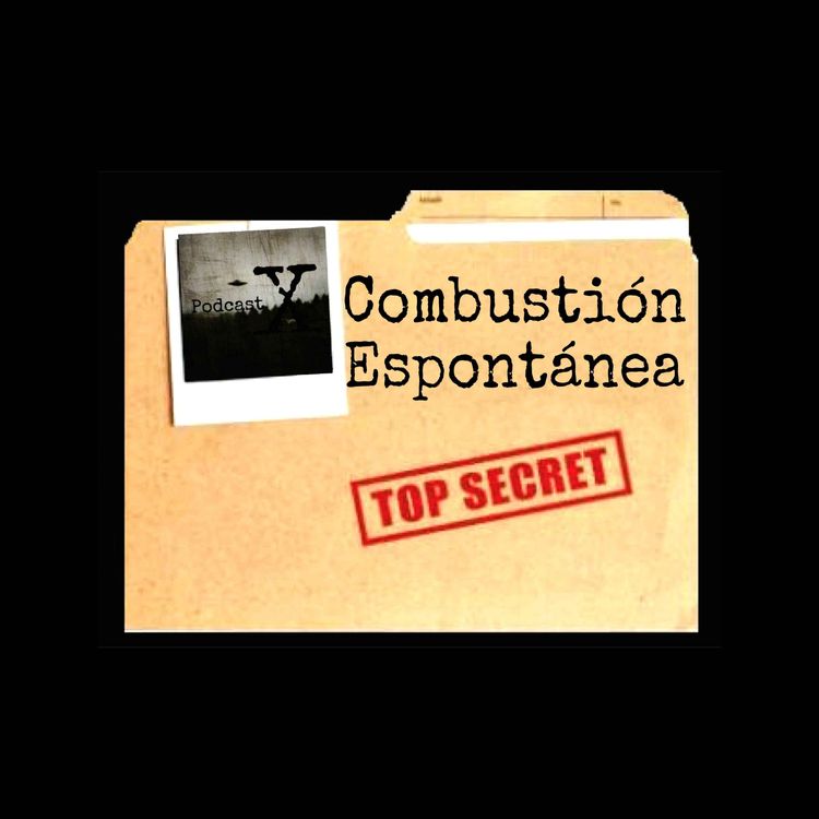 cover art for EP 22: Combustion Humana Espontanea