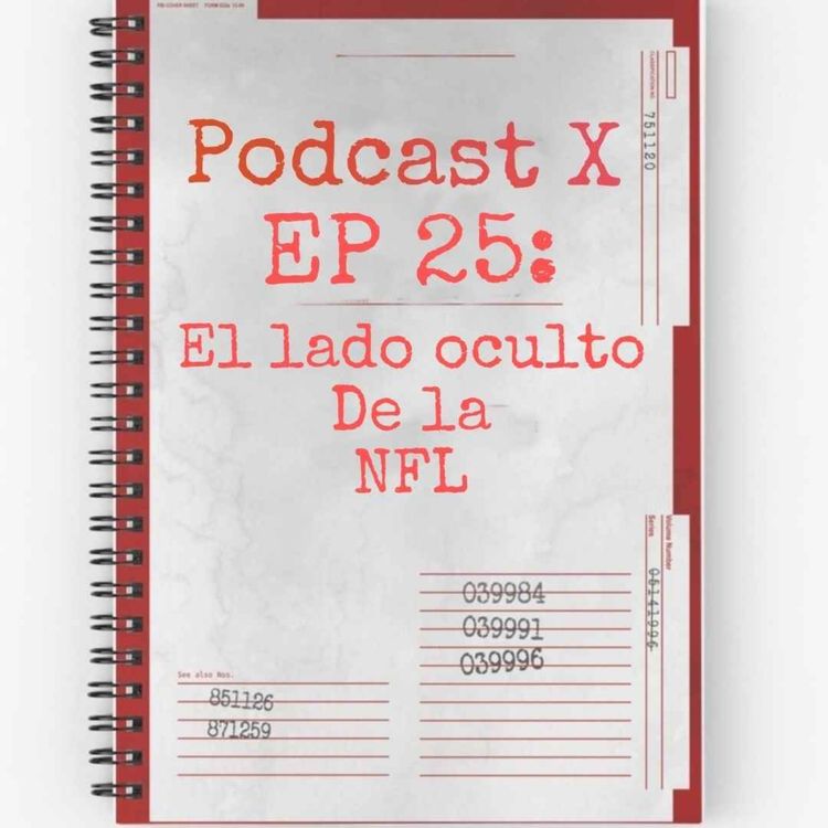 cover art for EP 25: El  lado oculto de la NFL