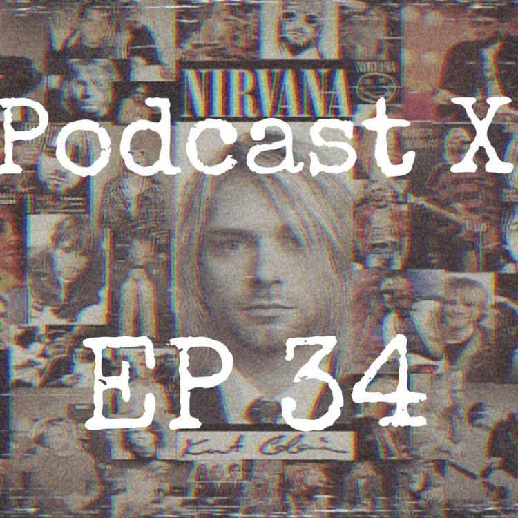 cover art for EP 34: Vida y Muerte de Kurt Cobain