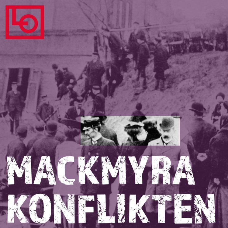 cover art for Mackmyrakonflikten – striden om föreningsrätten