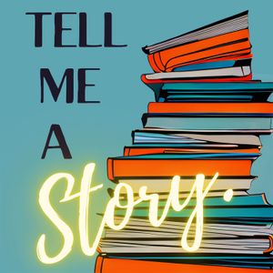 cover art for Tell Me a Story