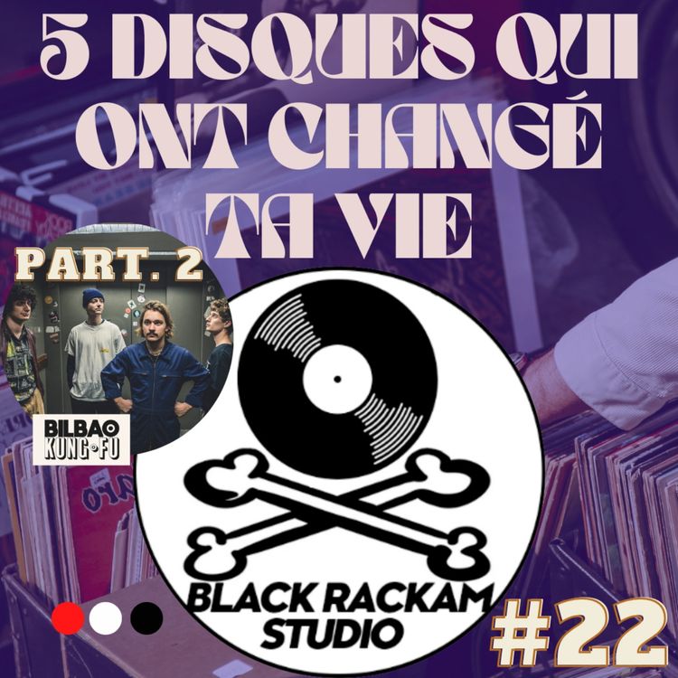 cover art for Episode 22 - BILBAO KUNG-FU - Part 2