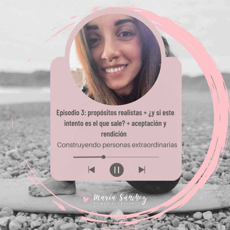 cover art for Episodio 3. Propósitos realistas