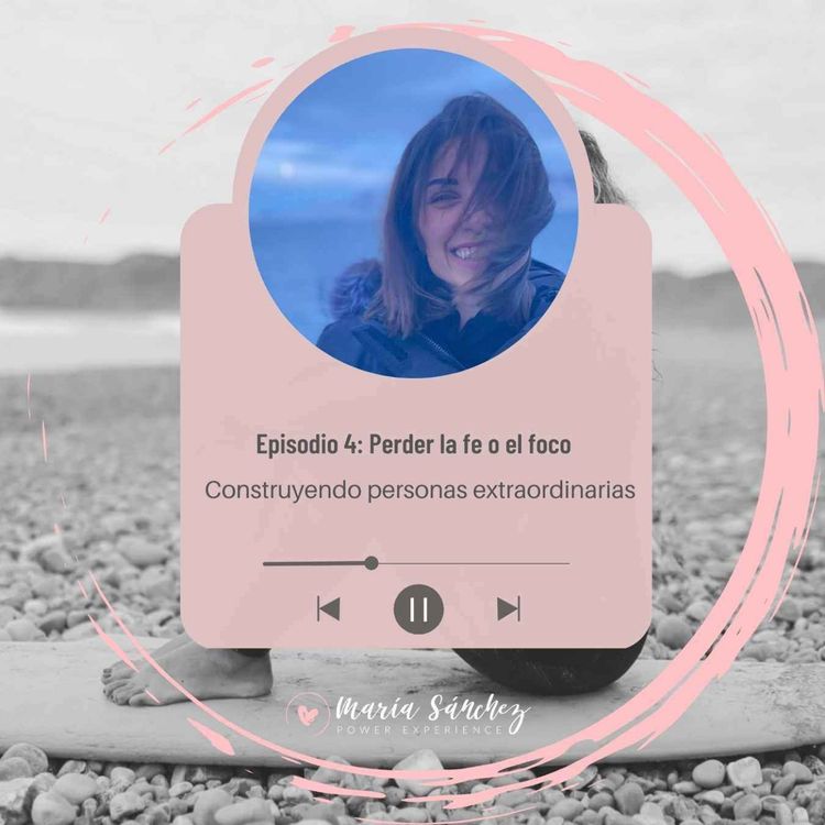 cover art for Episodio 4. Perder la fe o el foco