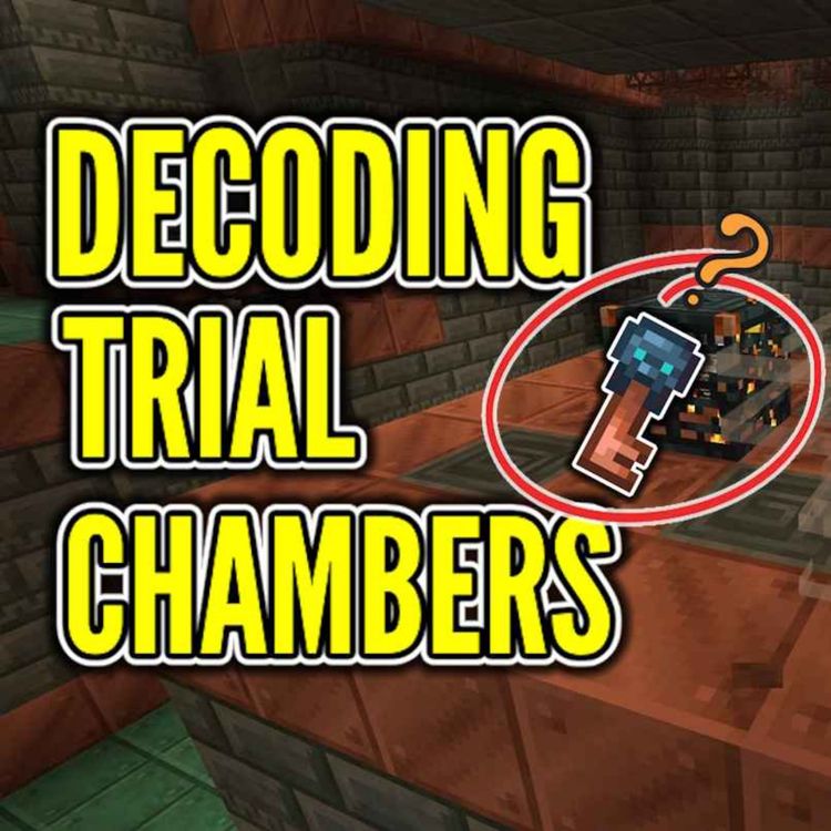 cover art for Decoding the Mystery of Trial Chambers and Spawners