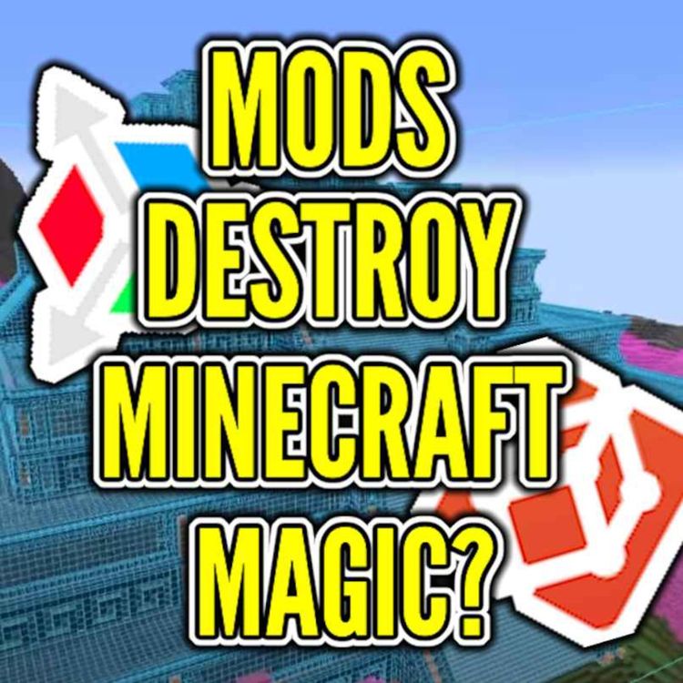 cover art for Do Mods Destroy The Magic Of Minecraft?