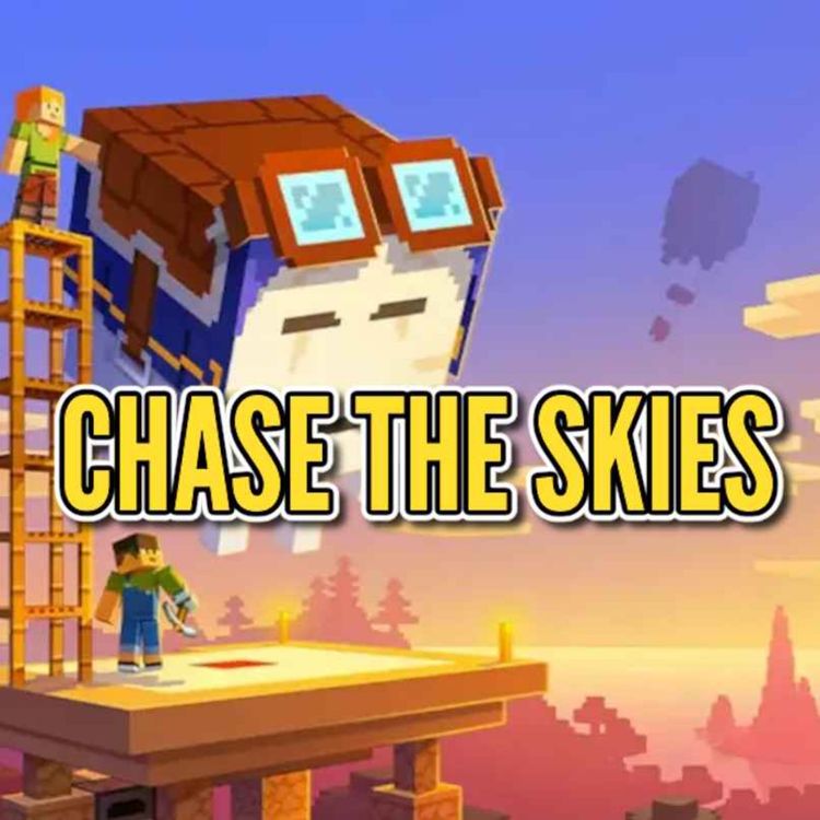 cover art for Chase the Skies: Breaking Down Minecraft’s Next Big Drop