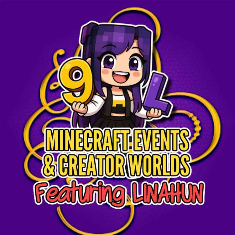 cover art for Talking Minecraft Events & Creator Worlds with Linahun