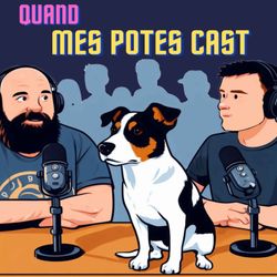 cover art for Quand mes potes cast
