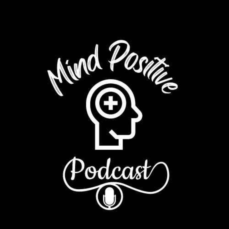 cover art for Become Mind Positive in 2023 with these Top 10 Tips