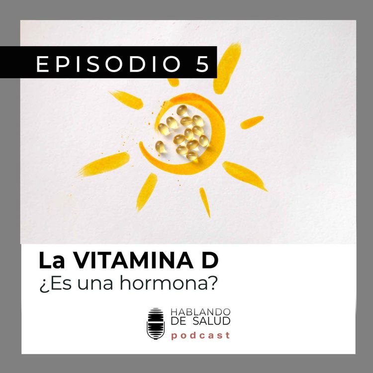 cover art for La vitamina D ¿es una hormona?