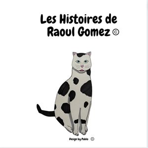 cover art for Les Histoires de Raoul Gomez
