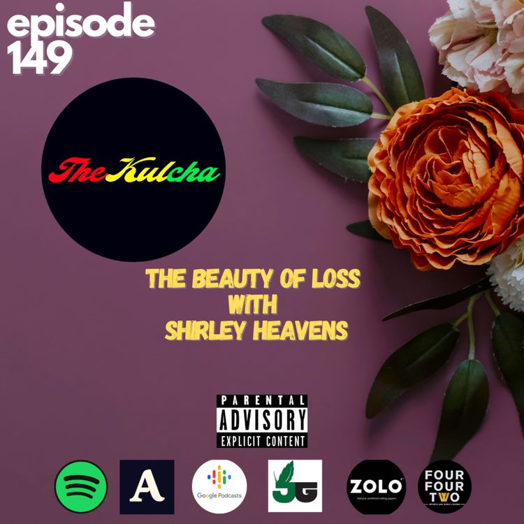 cover art for Episode 149 - The Beauty of Loss with Shirley Heavens (ft. Z)