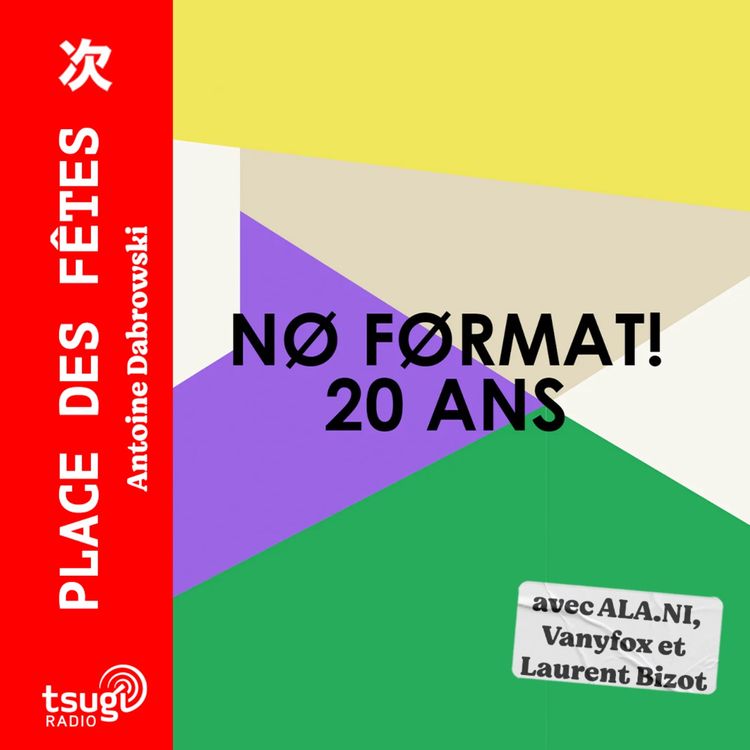 cover art for Avec NØ FØRMAT (ALA.NI, Vanyfoxx et Laurent Bizot) et Antoine Gailhanou