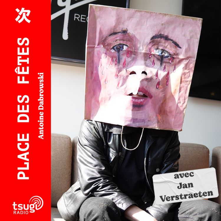 cover art for Avec Jan Verstraeten & la chronique de Juliette de Prigny