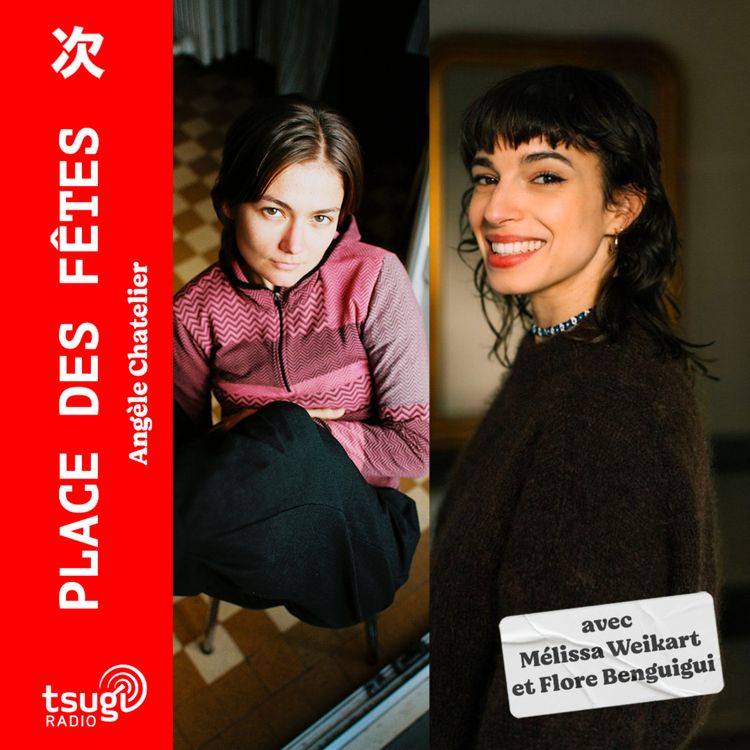 cover art for Avec Mélissa Weikart et Flore Benguigui