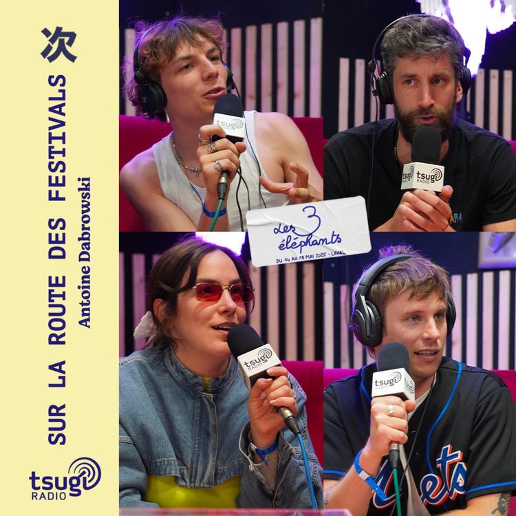 cover art for En direct des 3 Éléphants (Jour 2)  avec Bagarre, Solann, TVOD, Bonne Nuit et Guillaume Levallois