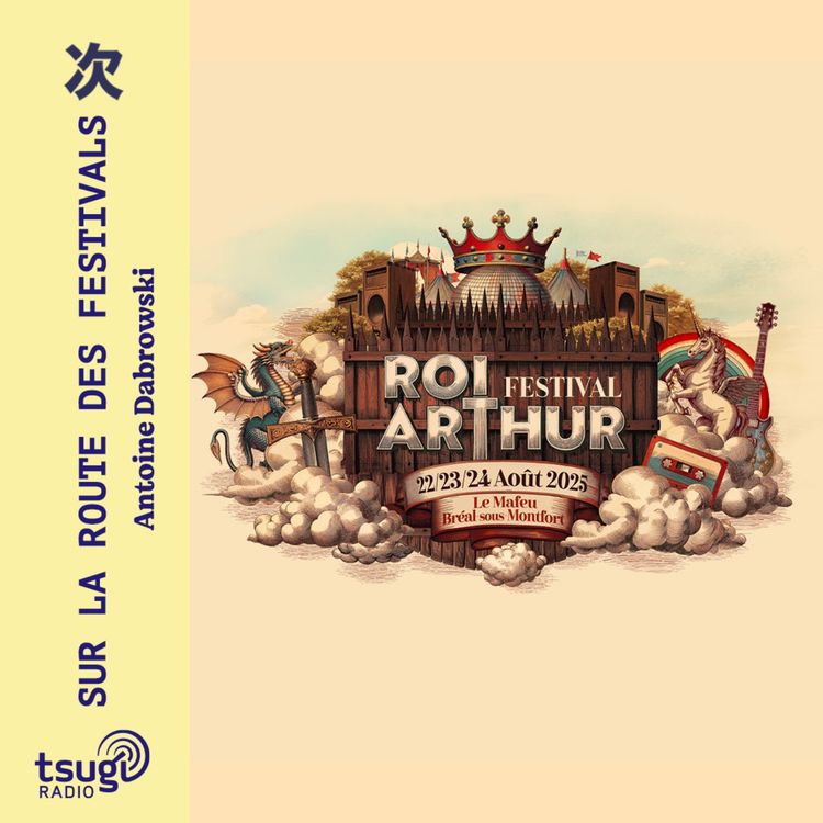 cover art for Le Festival du Roi Arthur avec St Graal, Plouz&Foen, Lowbass, Britney Speed, stërnn 