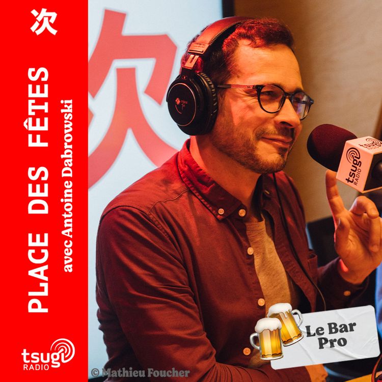 cover art for Le Bar Pro avec Sophie Rosemont, Clémence Meunier et Patrice Demailly